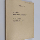 Stig Lund : Suomen hammaslääkärit - Finlands tandläkare - pikkukuva 1