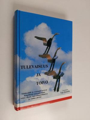 Yrjö (toim.) Knuutila : Tulevaisuus ja toivo : sotainvali...