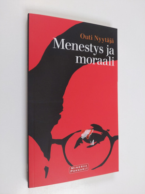 Outi Nyytäjä : Menestys ja moraali