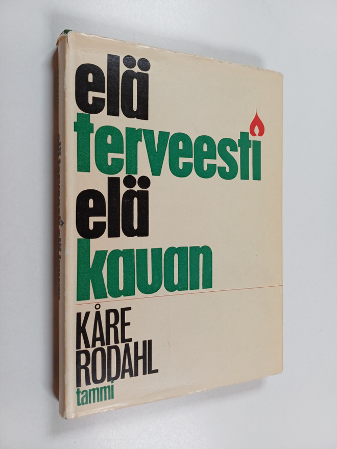 Marja Kelo ym. : Elä terveesti - elä kauan