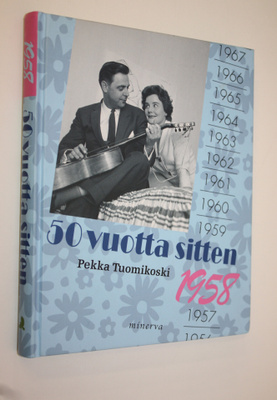 Pekka Tuomikoski : 50 vuotta sitten : 1958