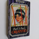 Pearl S. Buck : Orjatyttö - pikkukuva 1