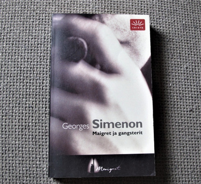 Simenon : Maigret ja gangsterit
