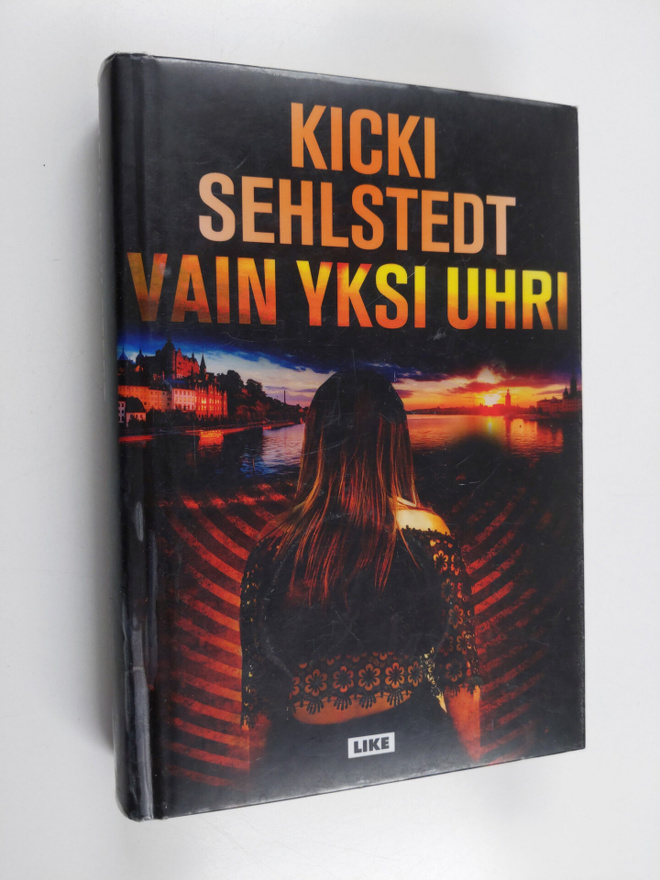 Kicki Sehlstedt : Vain yksi uhri