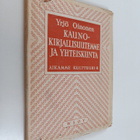 Yrjö Oinonen : Kaunokirjallisuutemme ja yhteiskunta - pikkukuva 1