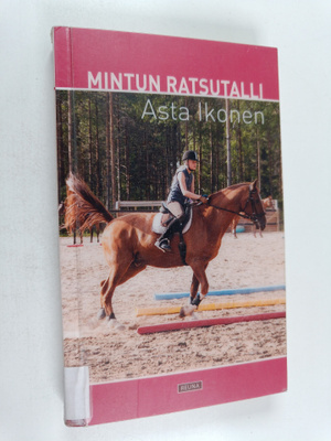 Asta Ikonen : Mintun ratsutalli