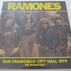 Ramones San Francisco City Hall 1979 FM Broadcast LP - pikkukuva 1