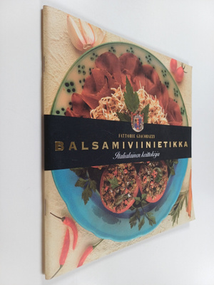 Balsamiviinietikka : Italialainen keittokirja