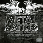 METAL MATTERS (2-CD), 2015, hieno metallikokoelma - pikkukuva 1