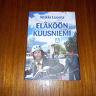 Eläköön Kuusniemi - Heikki Luoma - pikkukuva 1