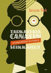 Bruce Fink: Tarkastaja Canalin psykoanalyyttiset seikkailut