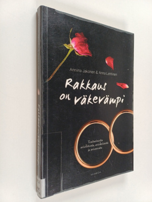 Anniina Jakonen : Rakkaus on väkevämpi : tositarinoita av...