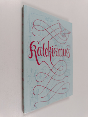Katekismus : Suomen evankelis-luterilaisen kirkon kristin...