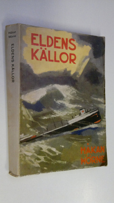 Håkan Mörne : Eldens källor
