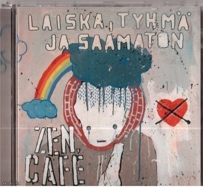 ZEN CAFE Laiska , tyhmä ja saamaton
