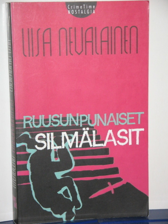 Liisa Nevalainen : RUUSUNPUNAISET SILMÄLASIT