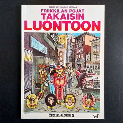 Shelton-Sheridan: Friikkilän pojat. Takaisin luontoon (1.p.)