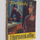 Tauno Karilas : Hornankallio : salapoliisiromaani - pikkukuva 1