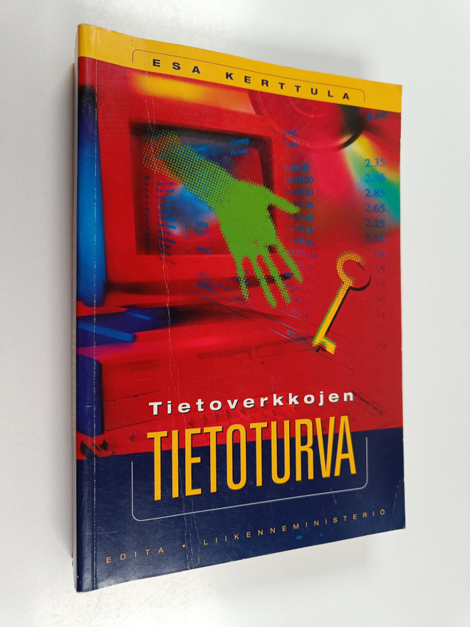Esa Kerttula : Tietoverkkojen tietoturva : tarpeet ja tek...