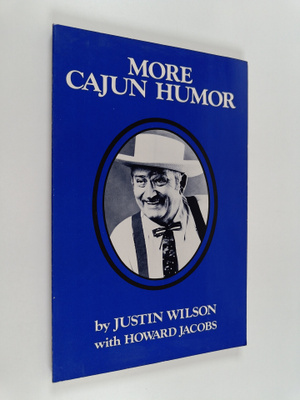 Justin Wilson ym. : More Cajun Humor