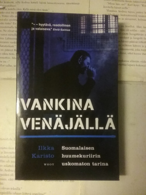 Ilkka Karisto - Vankina Venäjällä (pokkari)