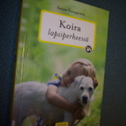 Sanna Karppinen: Koira lapsiperheessä (Sis.postikulut) - pikkukuva 1