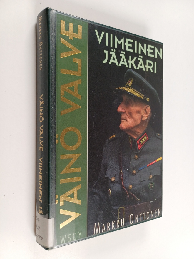 Markku Onttonen : Väinö Valve, viimeinen jääkäri