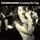 SOUNDGARDEN - SCREAMING LIFE - pikkukuva 1
