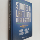 Robert S. Kaplan : Strategialähtöinen organisaatio : teho... - pikkukuva 1
