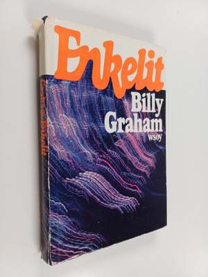 Billy Graham : Enkelit : Jumalan salaiset asiamiehet