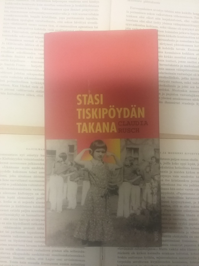 Claudia Rusch - Stasi tiskipöydän takana (sid.)