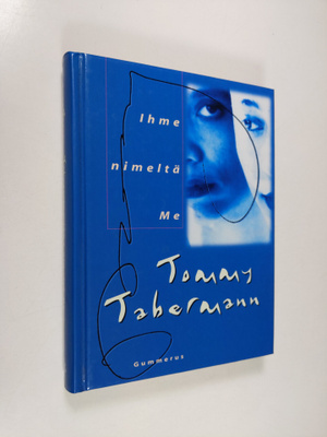 Tommy Tabermann : Ihme nimeltä me