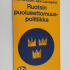 Nils Andren : Ruotsin puolueettomuuspolitiikka - pikkukuva 1