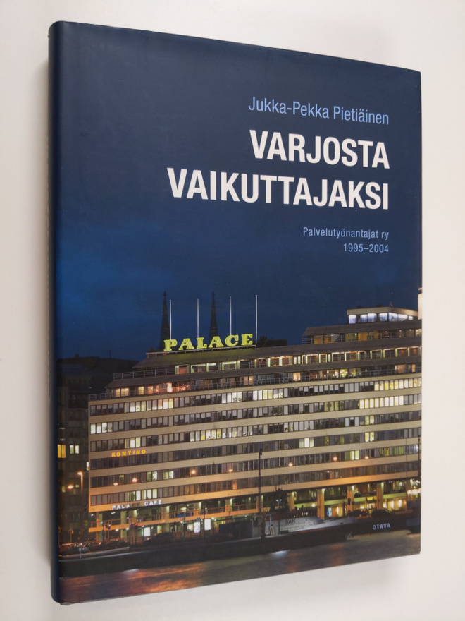 Jukka-Pekka Pietiäinen : Varjosta vaikuttajaksi : Palvelu...