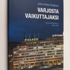 Jukka-Pekka Pietiäinen : Varjosta vaikuttajaksi : Palvelu... - pikkukuva 1