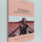 Benita Ahlnäs : Eldsjälen Karin Allardt Ekelund : "Ett se... - pikkukuva 1