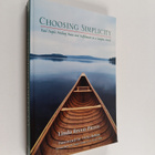 Linda Breen Pierce : Choosing Simplicity : Real People Fi... - pikkukuva 1