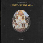 Jauhiainen, Pirkko : Kirkko Karjalassa - pikkukuva 1