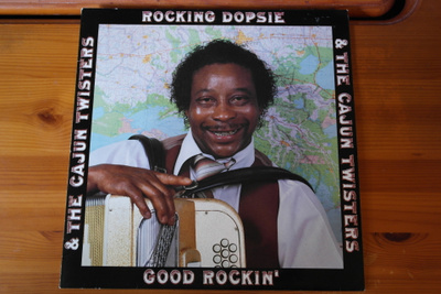 Rocking Dopsie & The Cajun Twisters:Good Rockin' LP