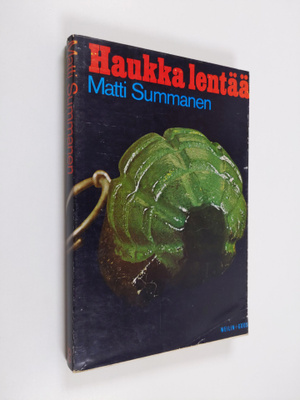 Matti Summanen : Haukka lentää