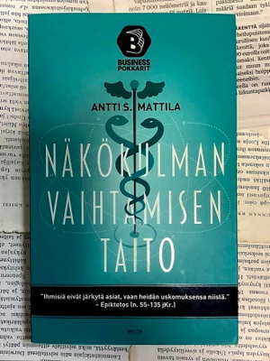 Antti S. Mattila - Näkökulman vaihtamisen taito (nid.)