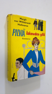 Margit von Willebrand-Hollmerus : Pilviä lakeuden yllä