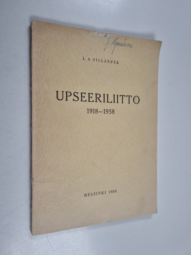 L. A. Sillanpää : Upseeriliitto 1918-1958