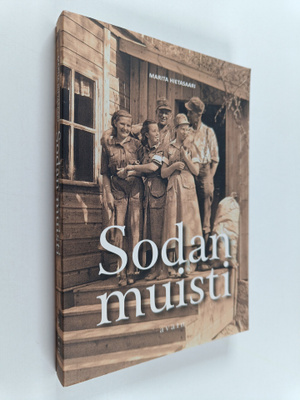 Marita Hietasaari : Sodan muisti : talvi-, jatkosota ja L...