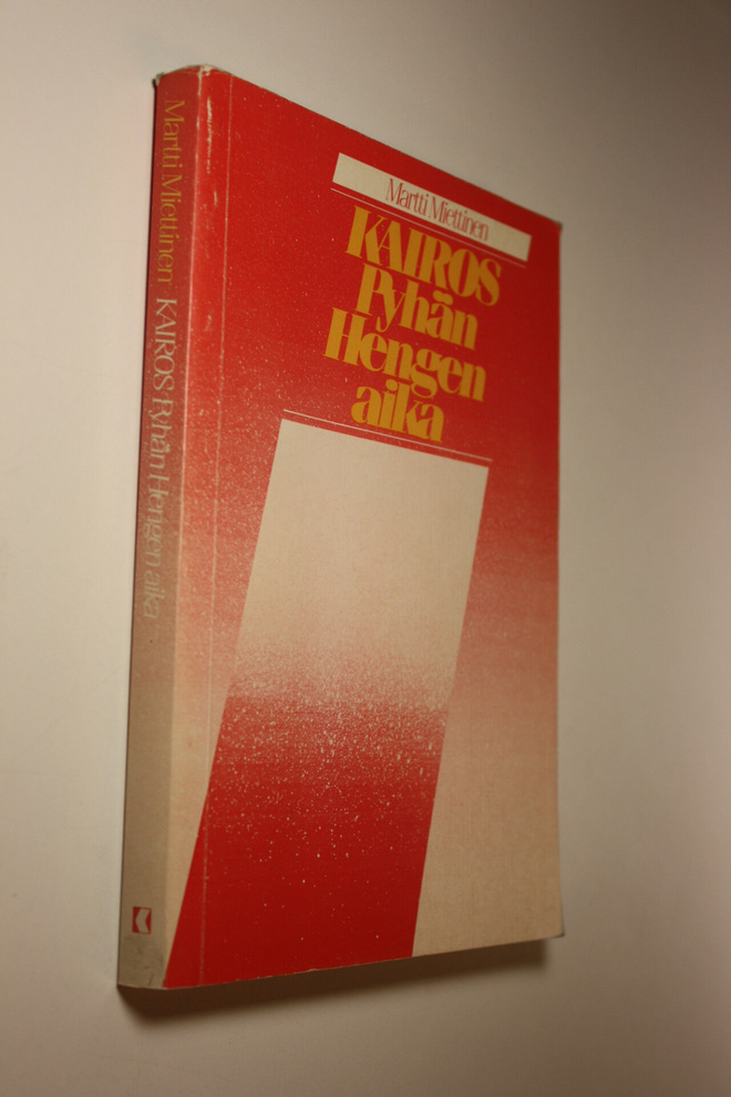 Martti Miettinen : Kairos : Pyhän Hengen aika