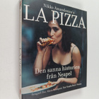 Nikko Amandonico : La pizza : den sanna historien från Ne... - pikkukuva 1