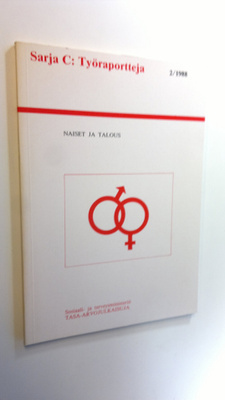Marianne (toim.) Laxen : Naiset ja talous : Tasa-arvoasia...