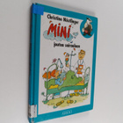 Christine Nöstlinger : Mini joutuu sairaalaan - pikkukuva 1