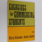 Marja Hietanen ym. : Exercises for Commercial Students - pikkukuva 1