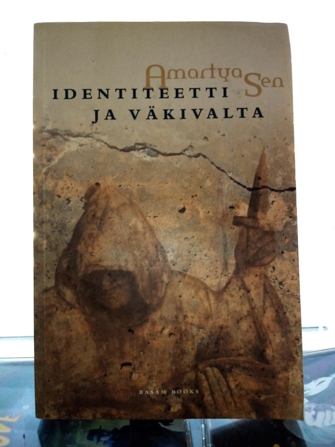 Amartya Sen :  Identiteetti ja väkivalta ( SIS POSTIKULU)